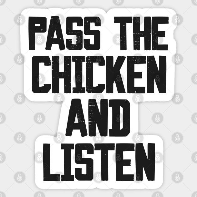 Pass the Chicken and Listen Sticker by darklordpug